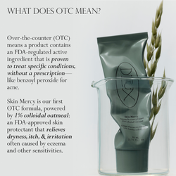 Skin Mercy OTC graphic explaining colloidal oatmeal and skin protection