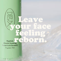 Baptism tagline graphic reading Leave your face feeling reborn