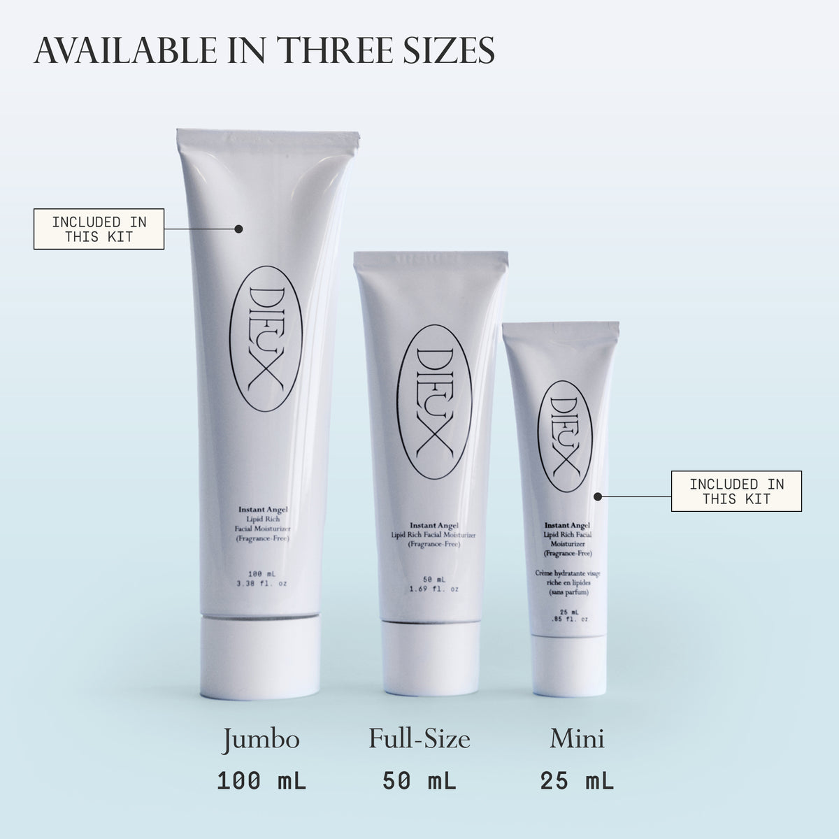 Image: all three sizes of Dieux Instant Angel Firming Moisturizer. From left to right, Instant Angel Jumbo 100ml (included in this kit), Instant Angel Full-Size 50ml, Instant Angel Mini 25ml (included in this kit).

Text: Available iIn Three Sizes.