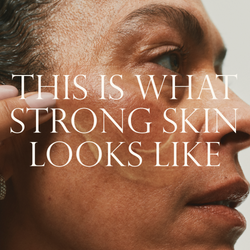 This is what strong skin looks like